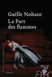 gaëlle nohant - la part des flammes.