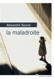 alexandre seurat - la maladroite.