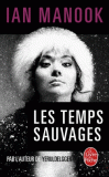 ian manook - les temps sauvages.