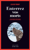 louise penny - enterrez vos morts - une enquête de l\'inspecteur-chef armand gamache.