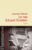 laurent seksik - le cas eduard einstein.