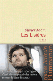 olivier adam - les lisières.