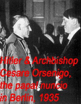 http://libertyforlife.com/nwo/images/archbishop%20cesare%20orsenigo,%20the%20papal%20nuncio%20in%20berlin,%201935.gif